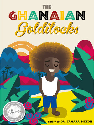 cover image of The Ghanaian Goldilocks